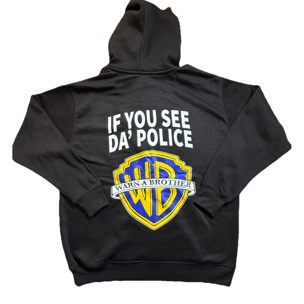 Warn A Brother Hoodie Parody Police Warning Pullover Black‎ Sz XL Hip Hop Funny